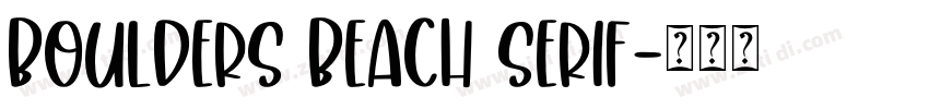Boulders Beach Serif字体转换